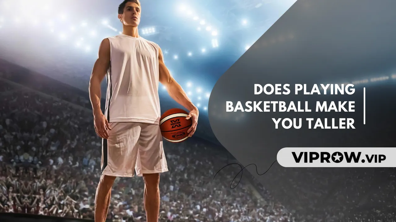 Does Playing Basketball Make You Taller? Exploring the Link Between Basketball and Height Growth Does Playing Basketball Make You Taller? Exploring the Link Between Basketball and Height Growth